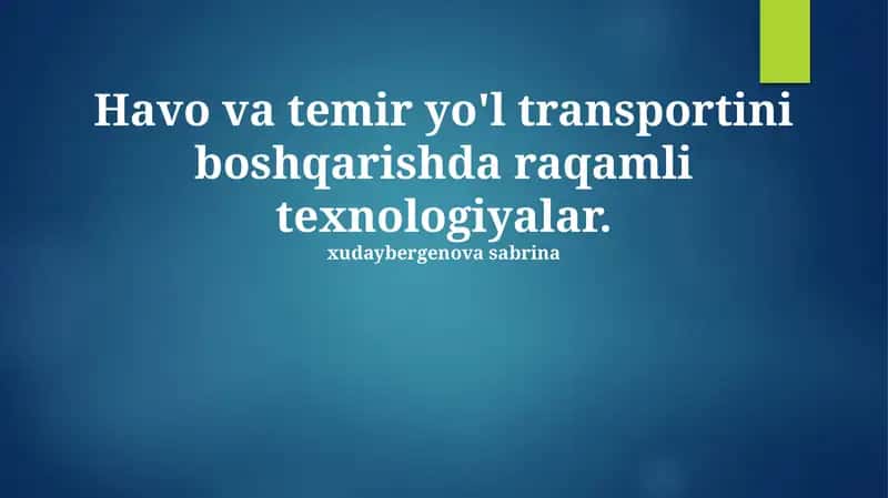 Raqamli texnologiyalar 1