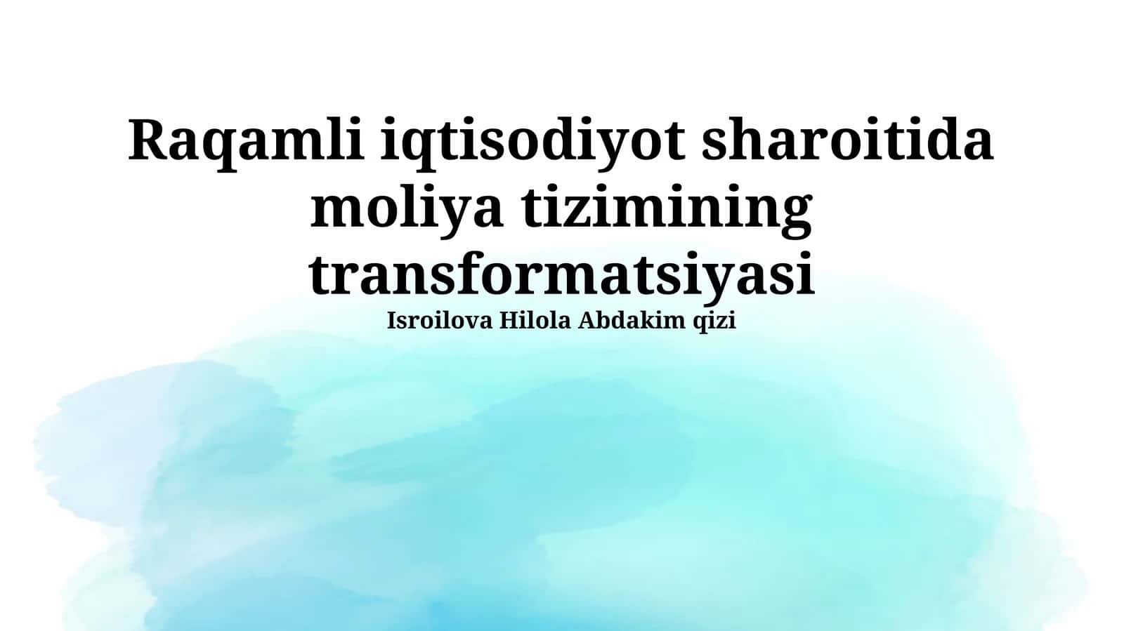 Raqamli iqtisodiyot sharoitida moliya tizimining transformatsiyasi 1