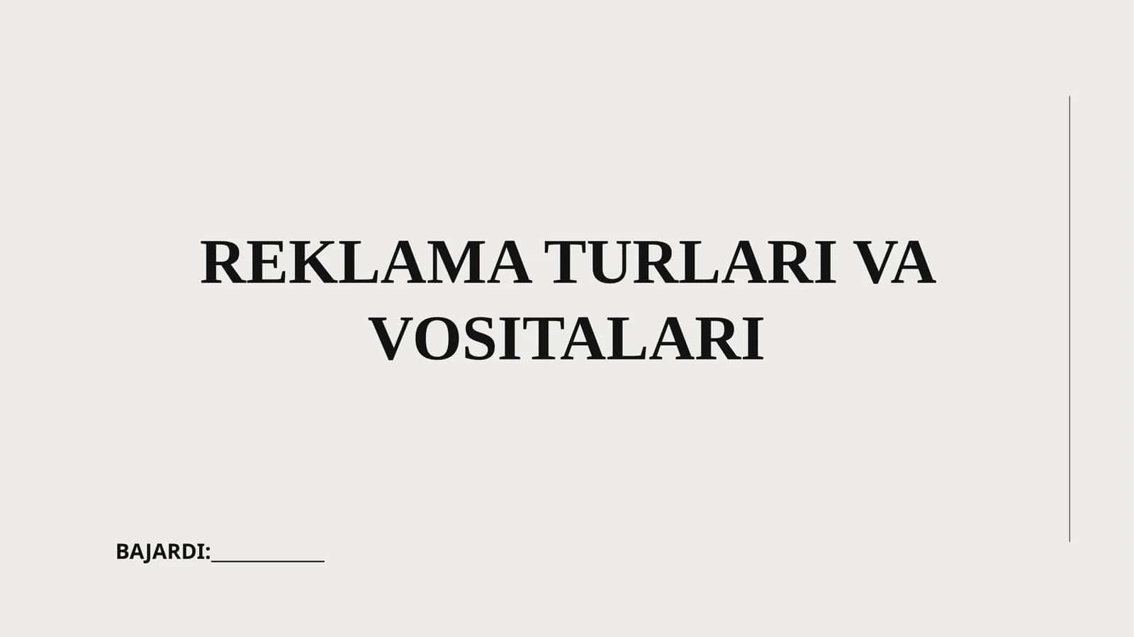 Reklama Turlari va Vositalari 1