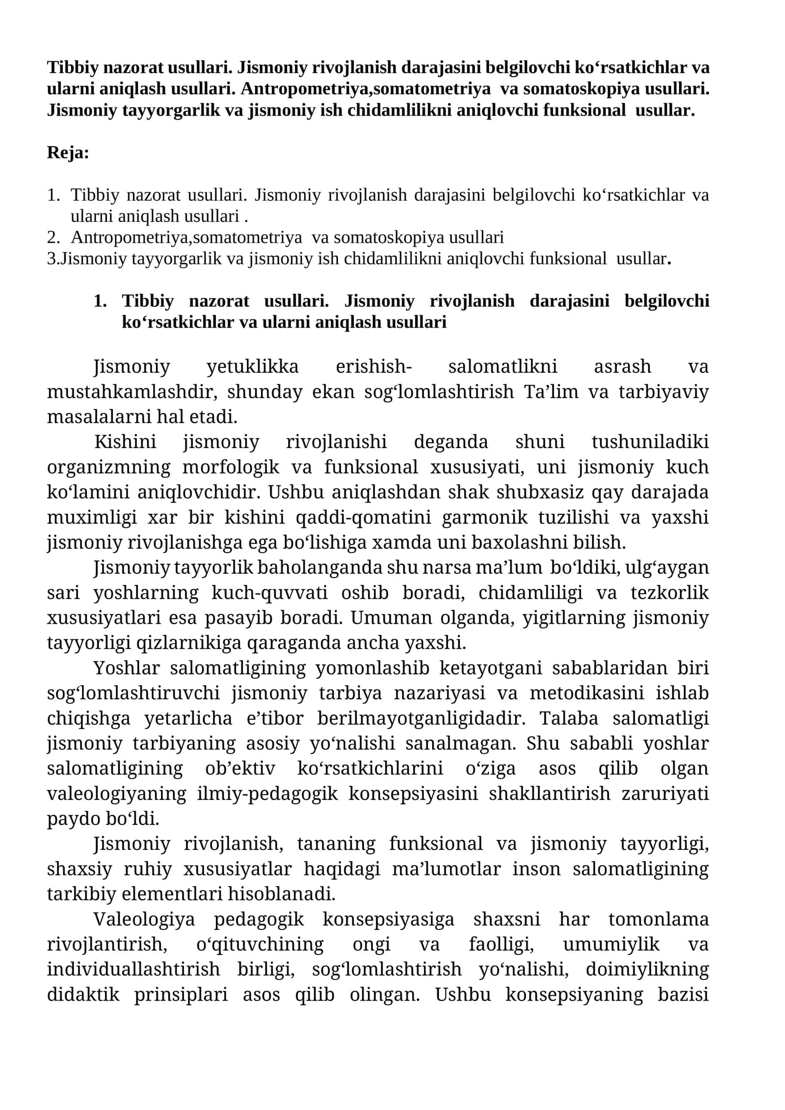 Tibbiy nazorat usullari. Jismoniy rivojlanish darajasini belgilovchi ko‘rsatkichlar va ularni aniqlash usullari. Antropometriya, somatometriya va somatoskopiya usullari. Jismoniy tayyorgarlik va jismoniy ish chidamlilikni aniqlovchi funksional usullar 1