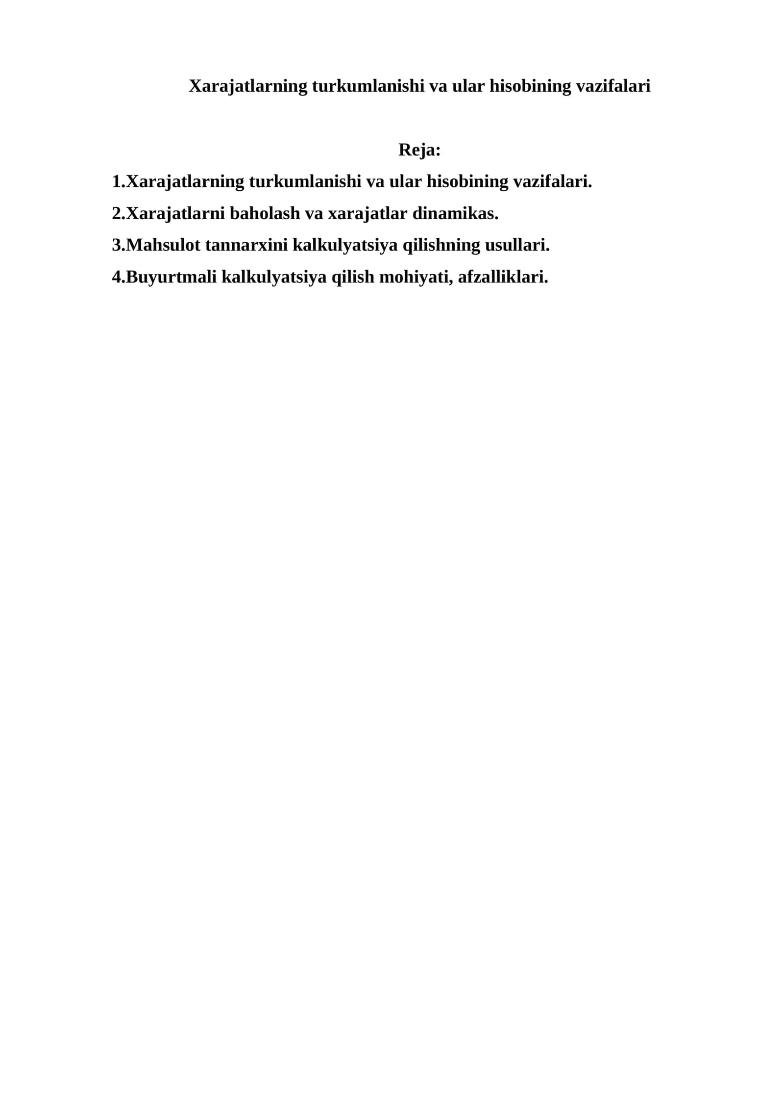 Xarajatlarning turkumlanishi va ular hisobining vazifalari 1