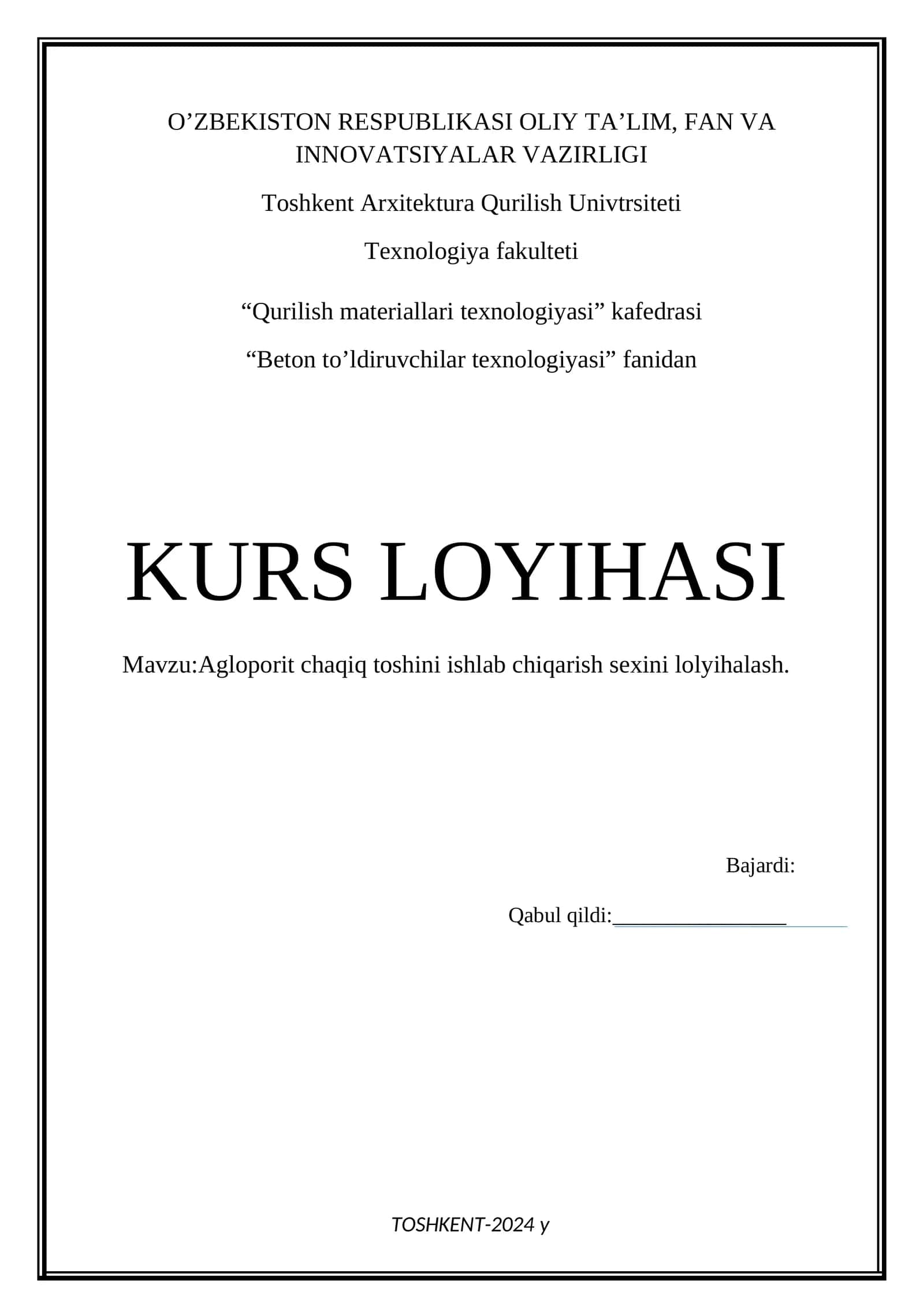 Agloporit chaqiq toshini ishlab chiqarish sexini lolyihalash. 1