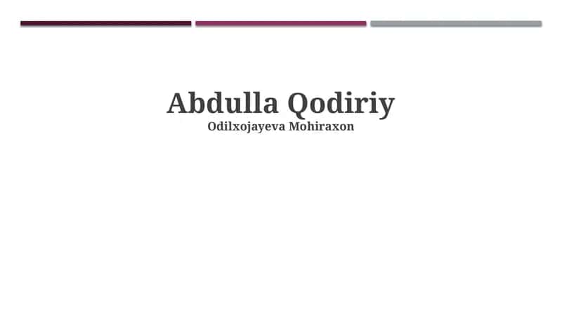 Abdulla Qodiriyning Hayoti va Ijodi 1