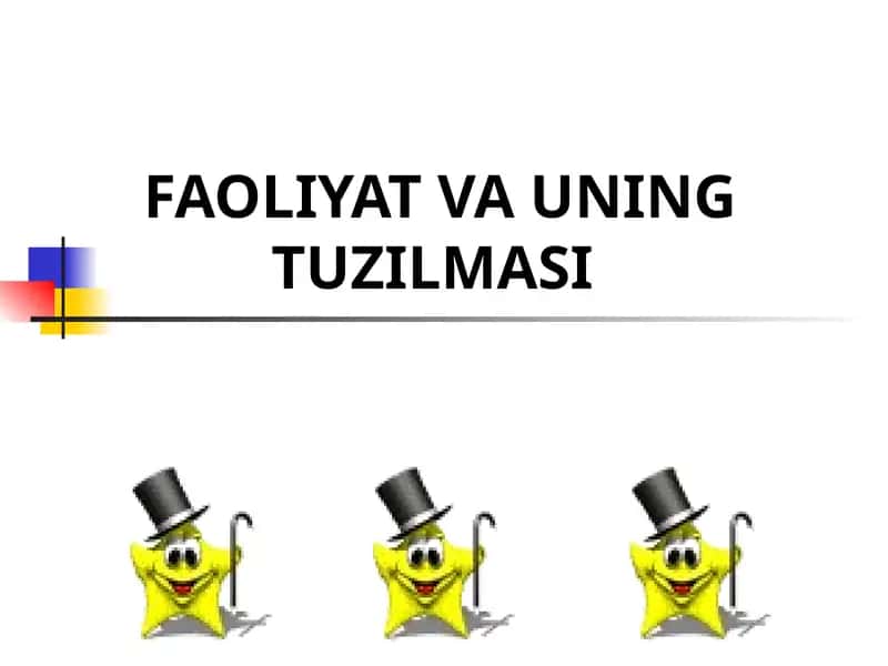 FAOLIYAT VA UNING TUZILMASI 1