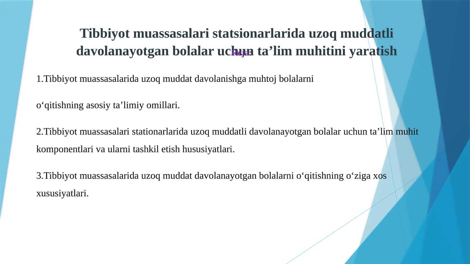 Tibbiyot muassasalari statsionarlarida uzoq muddatli davolanayotgan bolalar uchun ta'lim muhitini yaratish 1