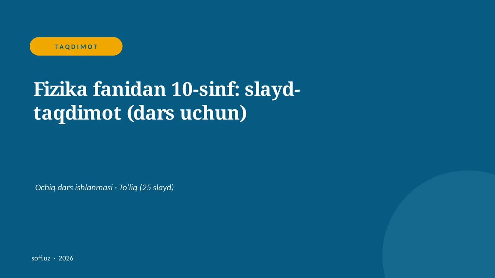 Fizika fanidan 10-sinf: slayd-taqdimot (dars uchun) 1