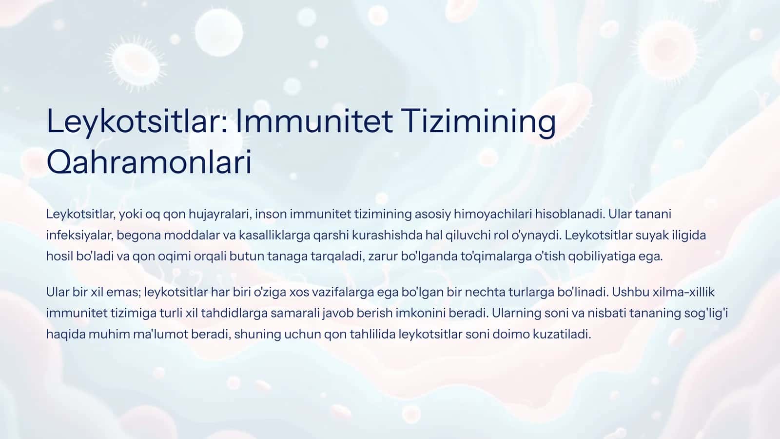 Leykotsitlar: Immunitet Tizimining Qahramonlari 1