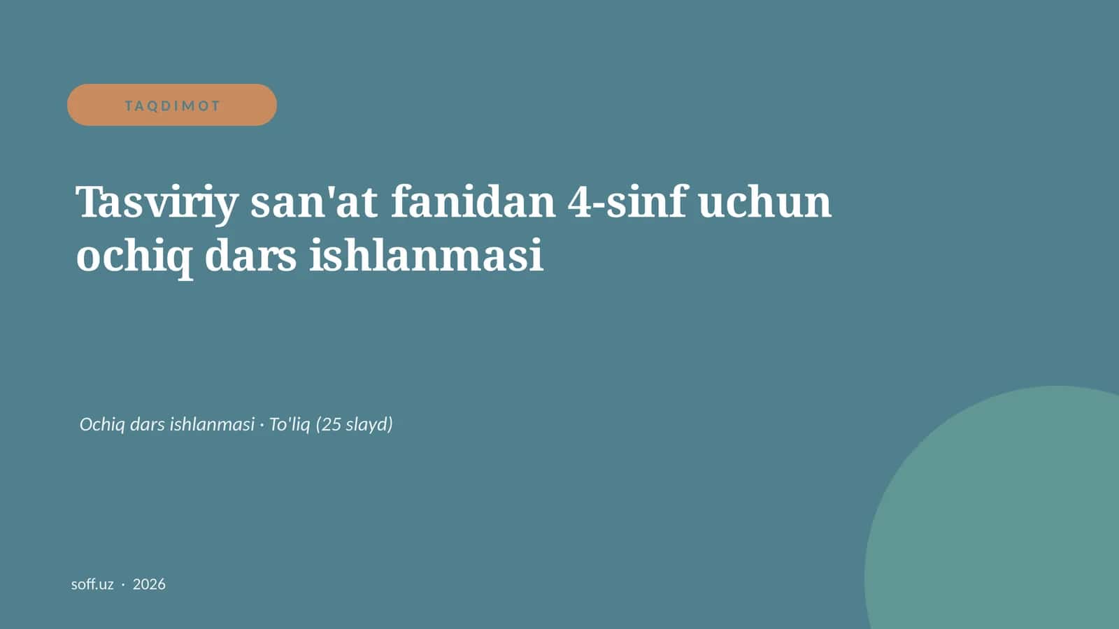 Tasviriy san'at fanidan 4-sinf uchun ochiq dars ishlanmasi 1