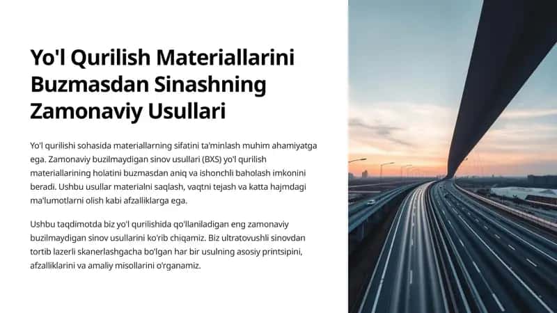 Yo'l Qurilish Materiallarini Buzmasdan Sinashning Zamonaviy Usullari 1