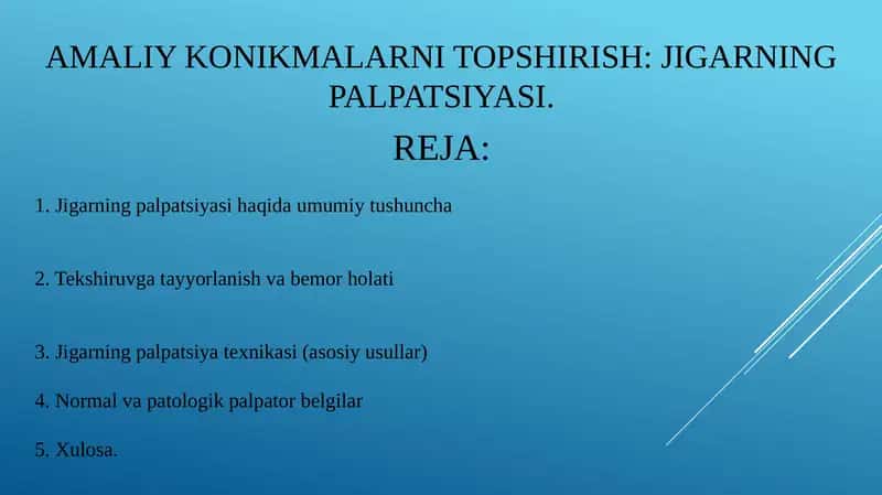 Amaliy konikmalarni topshirish: jigarning palpatsiyasi. 1