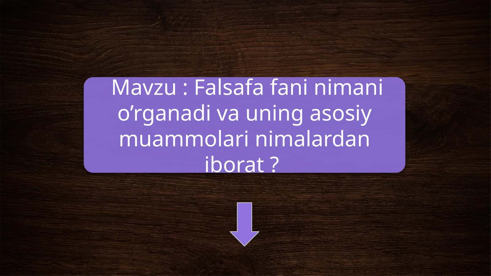 Falsafa va uning kelib chiqishi haqida tushuncha 1
