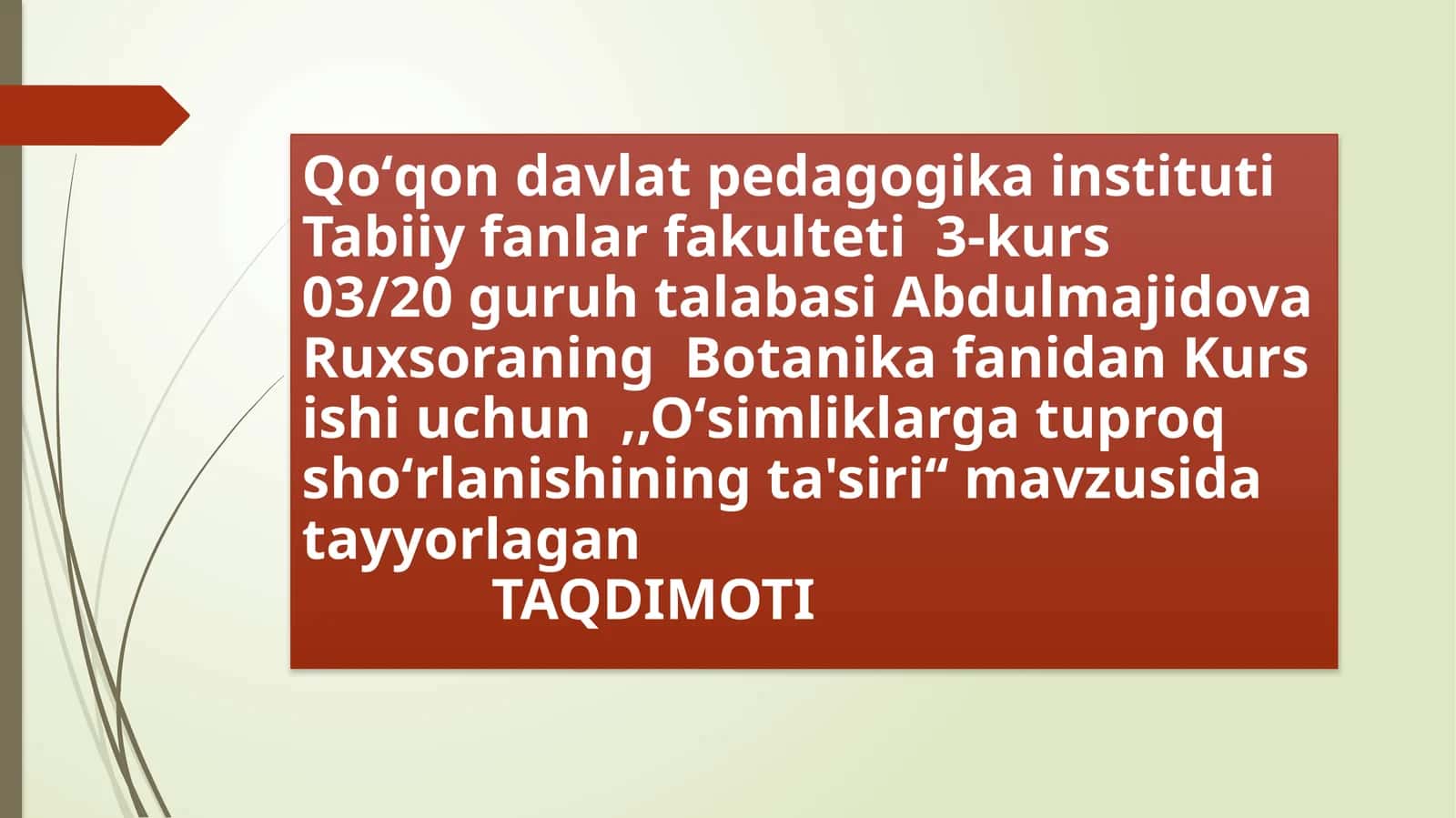 Botanika fanidan osimliklarga ekologik omillarning ta'siri 1