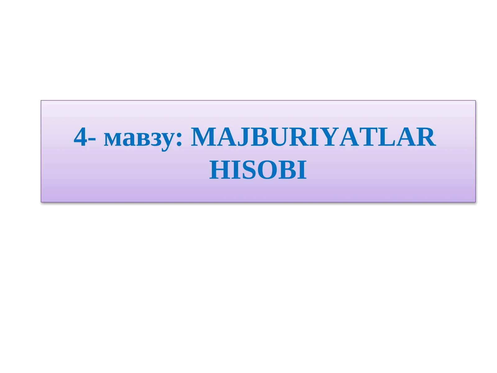 MAJBURIYАTLARHISOBI 1