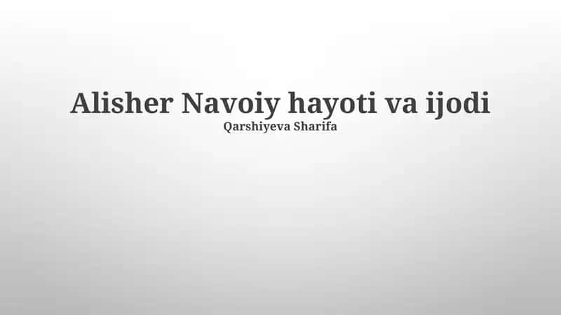 Alisher Navoiy hayoti va ijodi 1