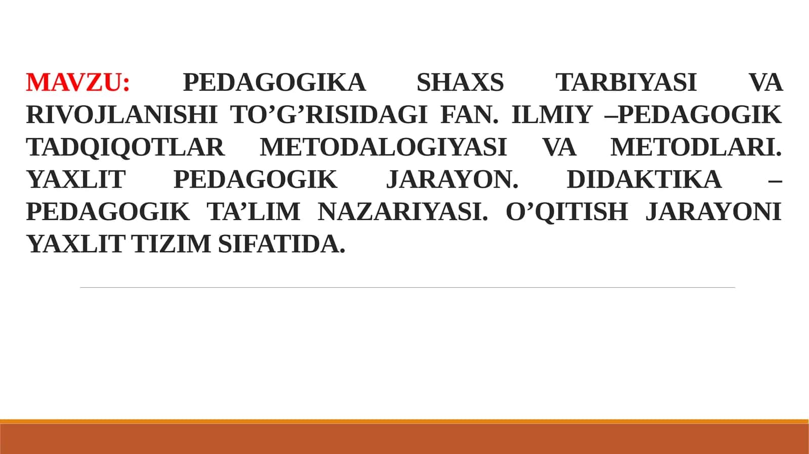 PEDAGOGIKA SHAXS TARBIYASI VA RIVOJLANISHI TO’G’RISIDAGI FAN 1