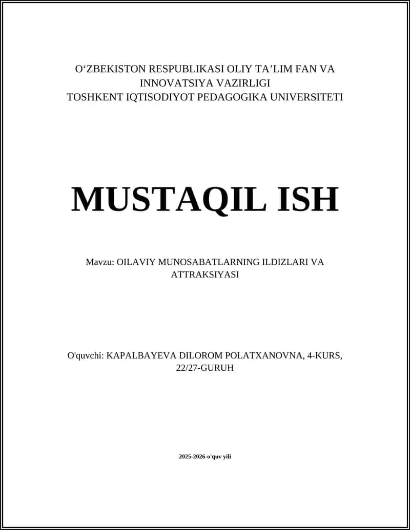 OILAVIY MUNOSABATLARNING ILDIZLARI VA ATTRAKSIYASI 1