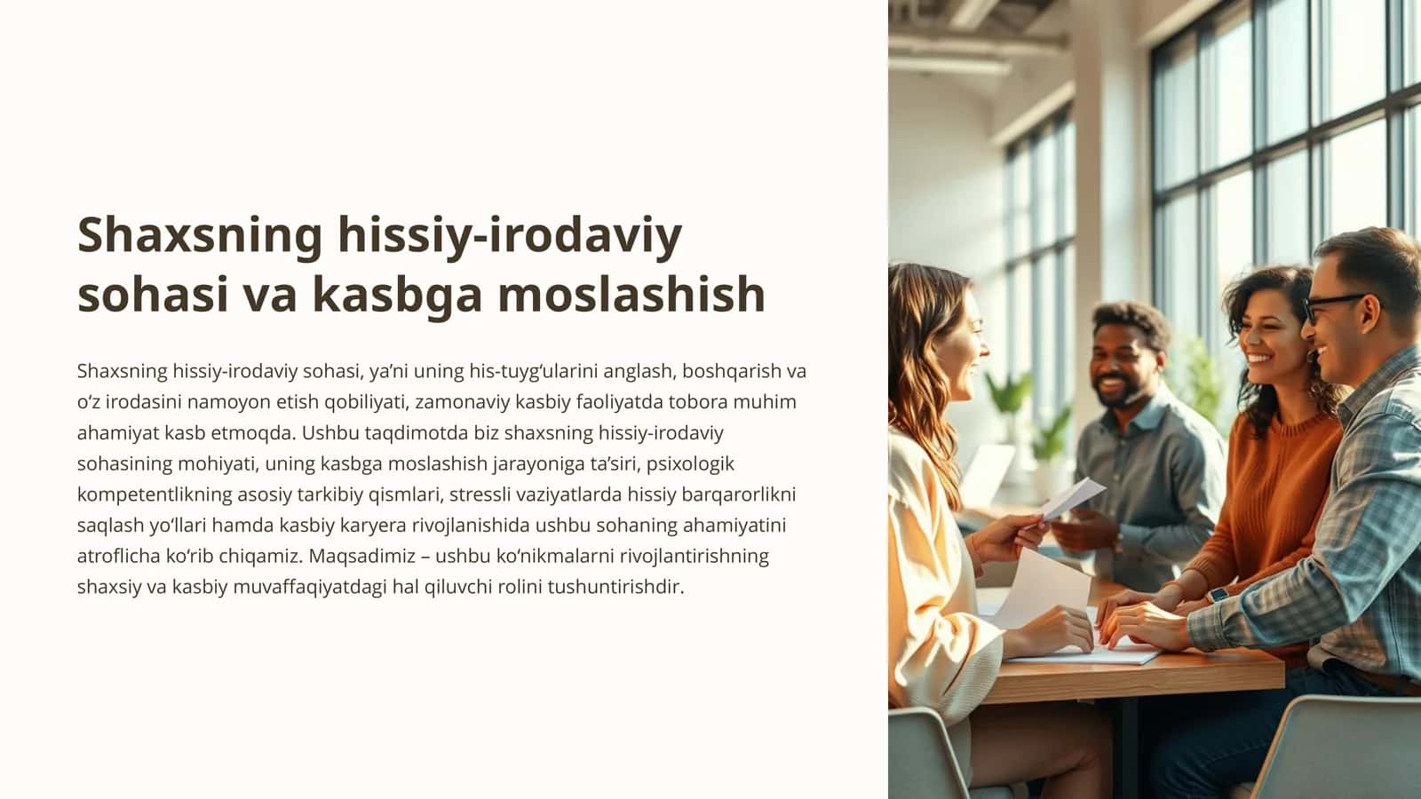 Shaxsning hissiy-irodaviy sohasi va kasbga moslashish 1