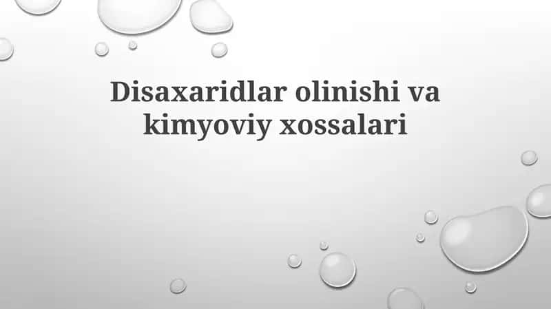 Disaxaridlarolinishivakimyoviyxossalari 1
