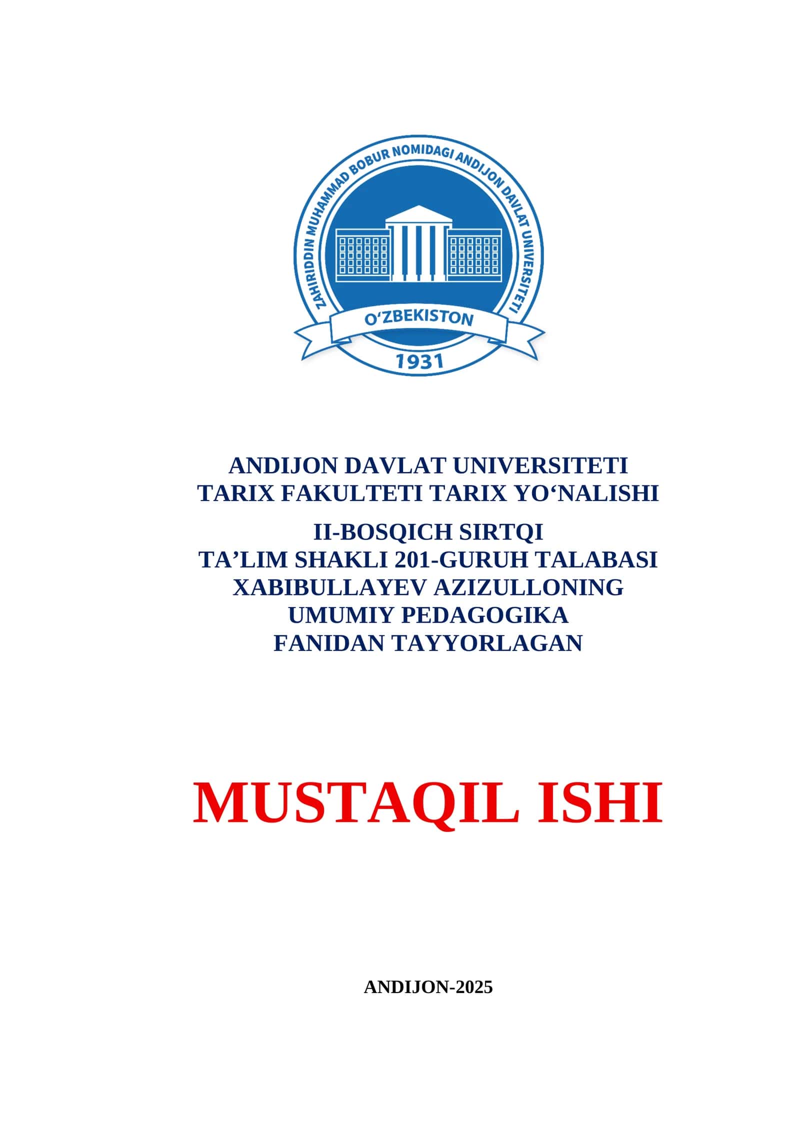 UMUMIY PEDAGOGIKA FANIDAN TAYYORLAGAN MUSTAQIL ISHI 1