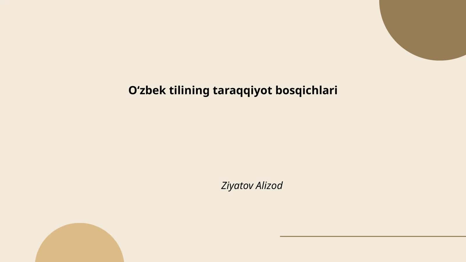 Oʻzbek tilining taraqqiyot bosqichlari 1