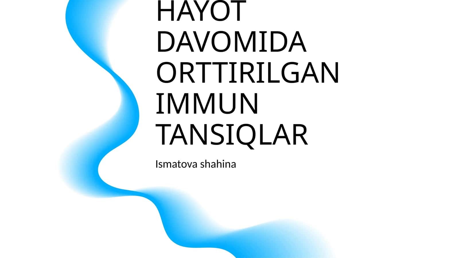 IMMUNAPATALOGIYASI XOZIRGI ZAMON KLASSIFIKATSIYASI.TUGMA VA HAYOT DAVOMIDA ORTTIRILGAN IMMUN TANSIQLAR 1