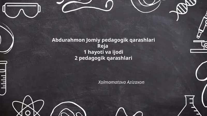 Abdurahmon Jomiy pedagogik qarashlari 1