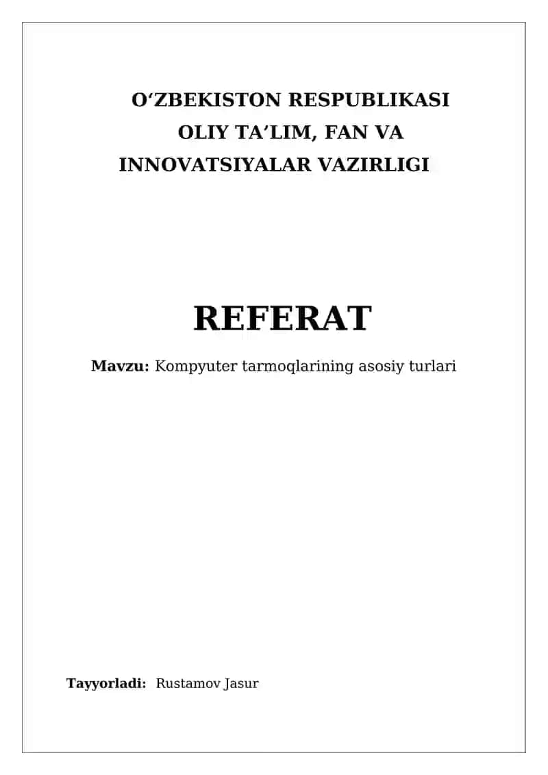 Kompyuter tarmoqlarining asosiy turlari