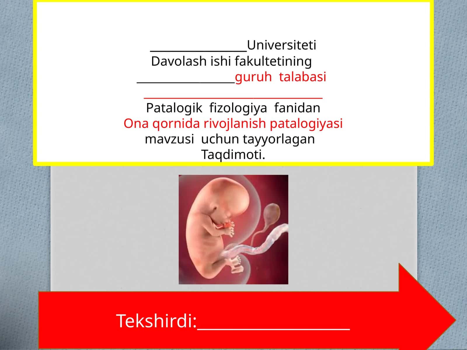 Ona qornida rivojlanish patologiyasi mavzusi 1