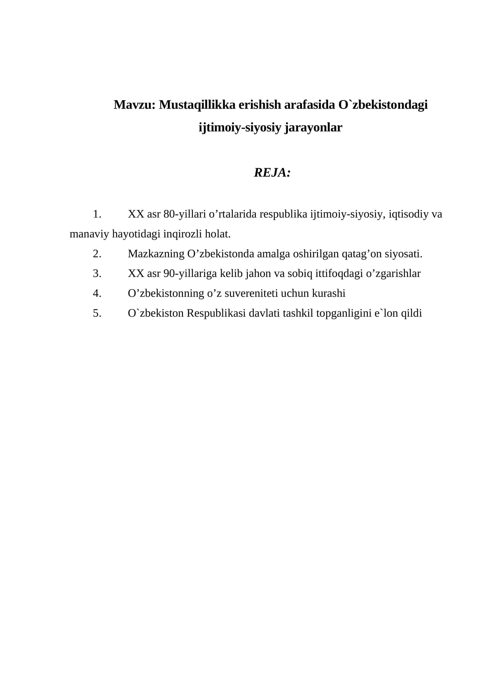 Mustaqillikka erishish arafasida O`zbekistondagi ijtimoiy-siyosiy jarayonlar 1