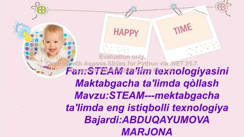 STEAM ta'lim texnologiyasini Maktabgacha ta'limda qòllash 1