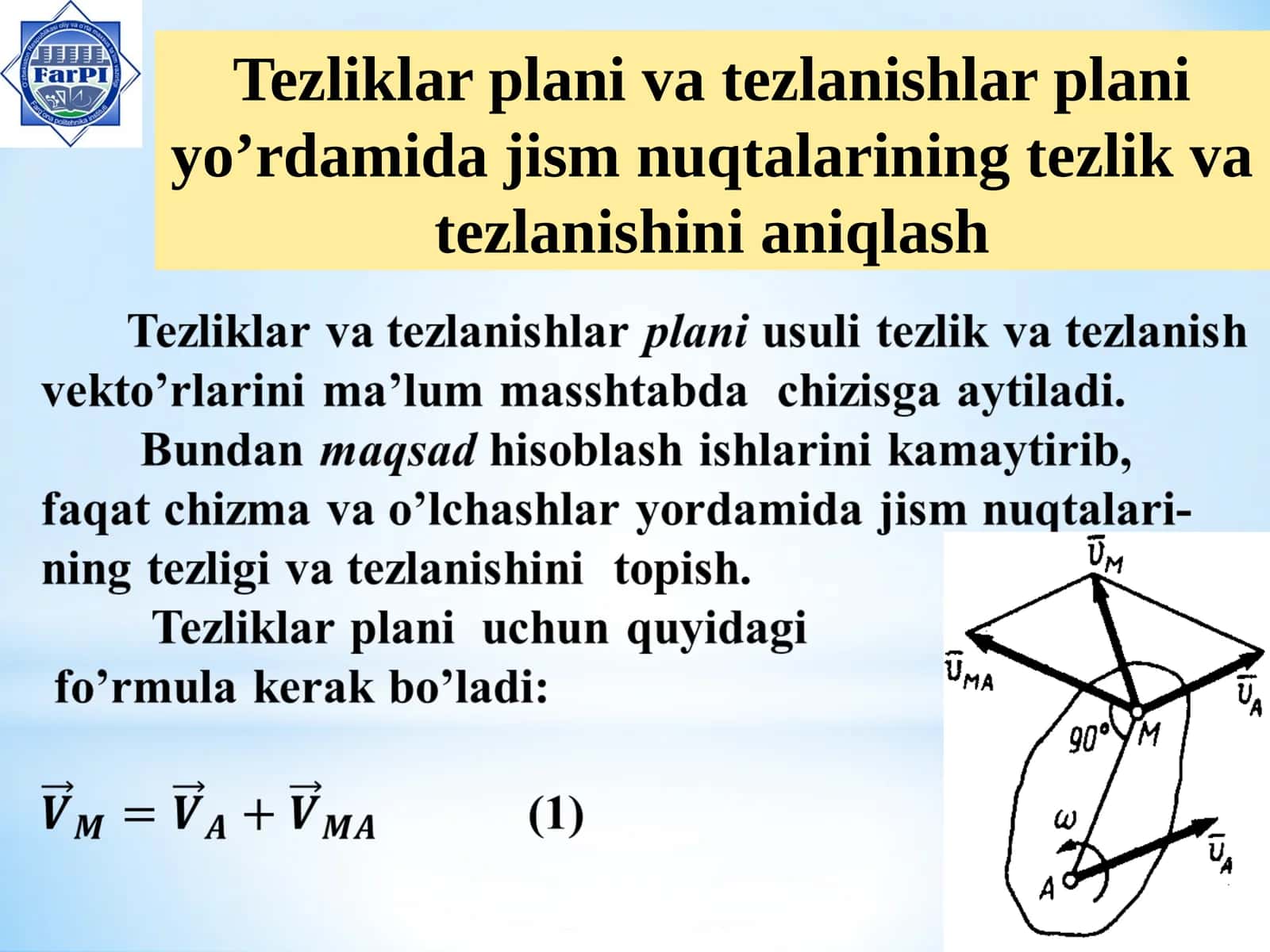 Tezliklar plani va tezlanishlar plani yordamida jism nuqtalarining tezlik va tezlanishini aniqlash 1