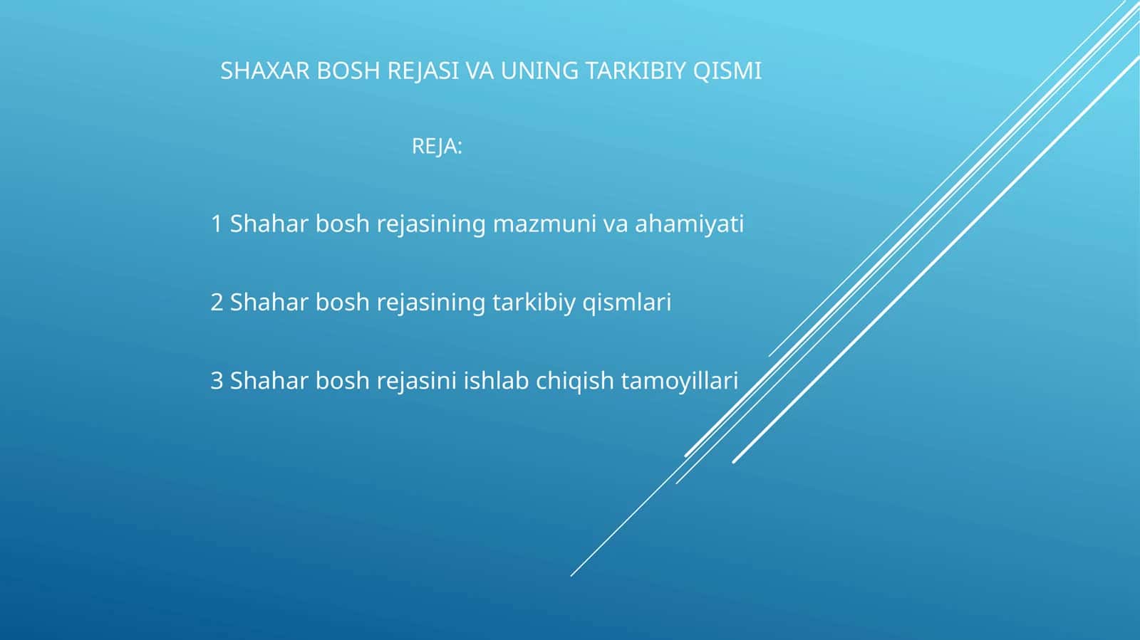 SHAXAR BOSH REJASI VA UNING TARKIBIY QISMI 1