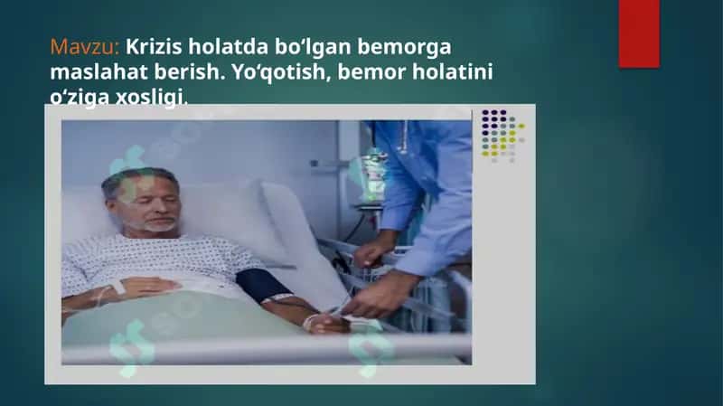 Krizis holatda bo‘lgan bemorga maslahat berish. Yo‘qotish, bemor holatini o‘ziga xosligi 1
