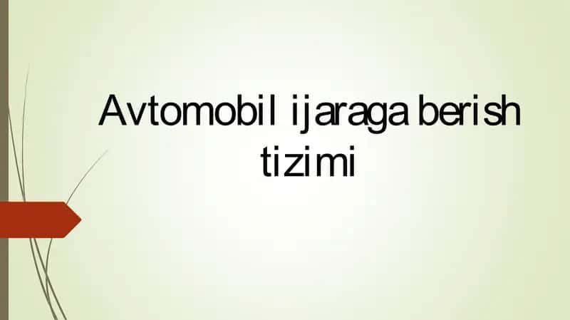 Avtomobil ijaraga berish tizimi 1