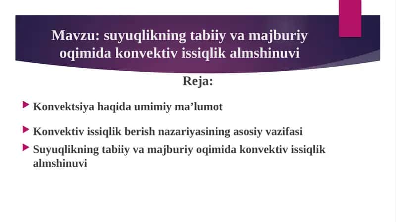 Suyuqlikning tabiiy va majburiy oqimida konvektiv issiqlik almshinuvi 1