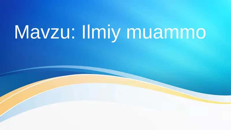 Ilmiy muammo 1