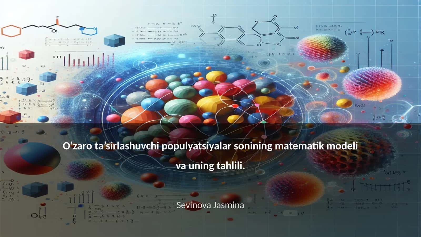 O‘zaro ta’sirlashuvchi populyatsiyalar sonining matematik modeli va uning tahlili 1