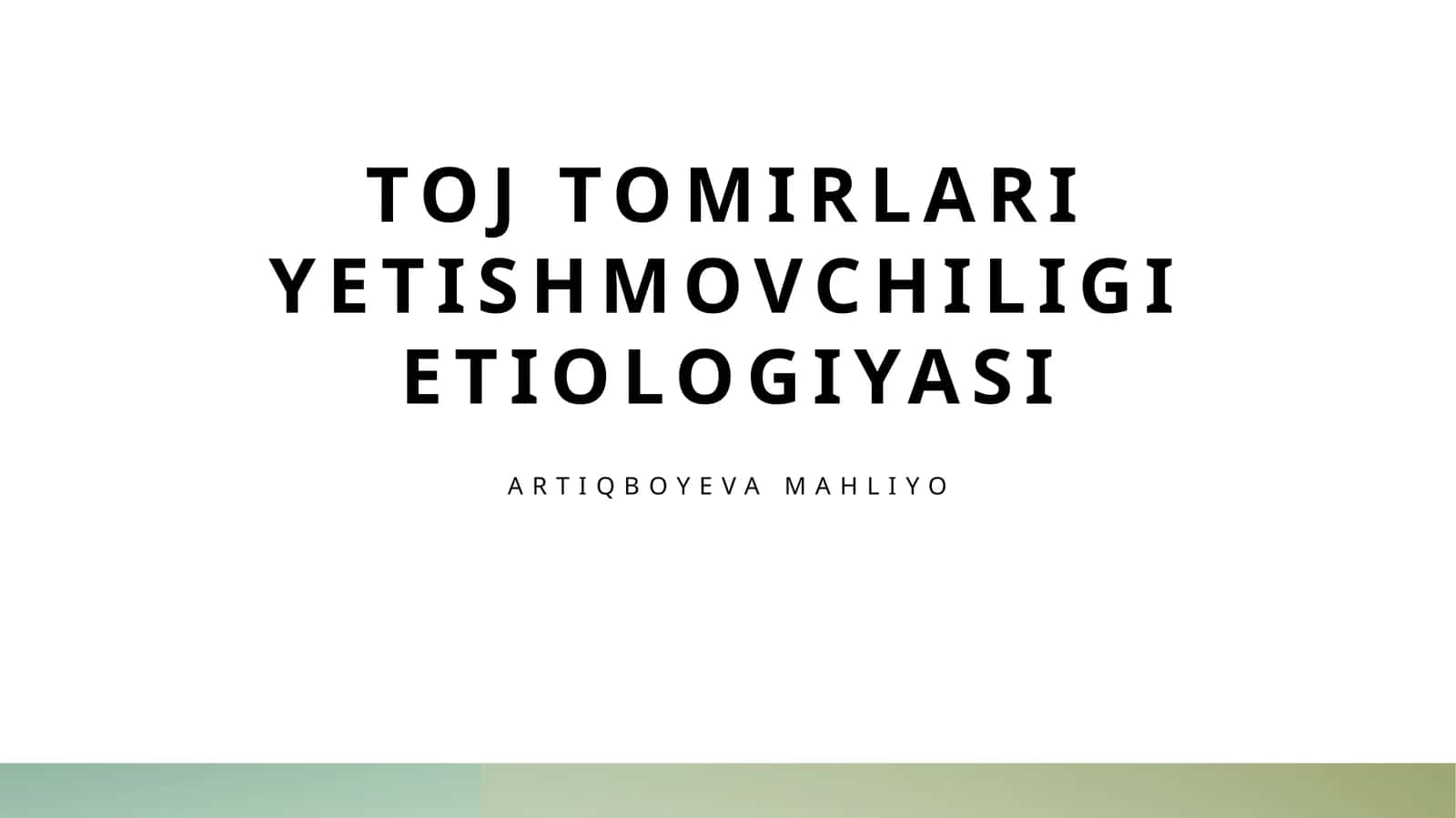 Toj tomirlari yetishmovchiligi etiologiyasi 1