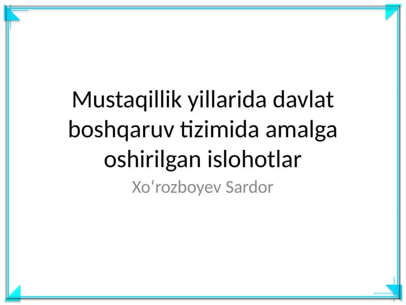 Mustaqillik yillarida davlat boshqaruv tizimida amalga oshirilgan islohotlar 1