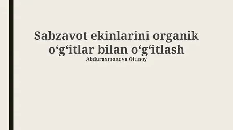 Sabzavot Ekinlarini Organik O'g'itlash Texnologiyalari 1