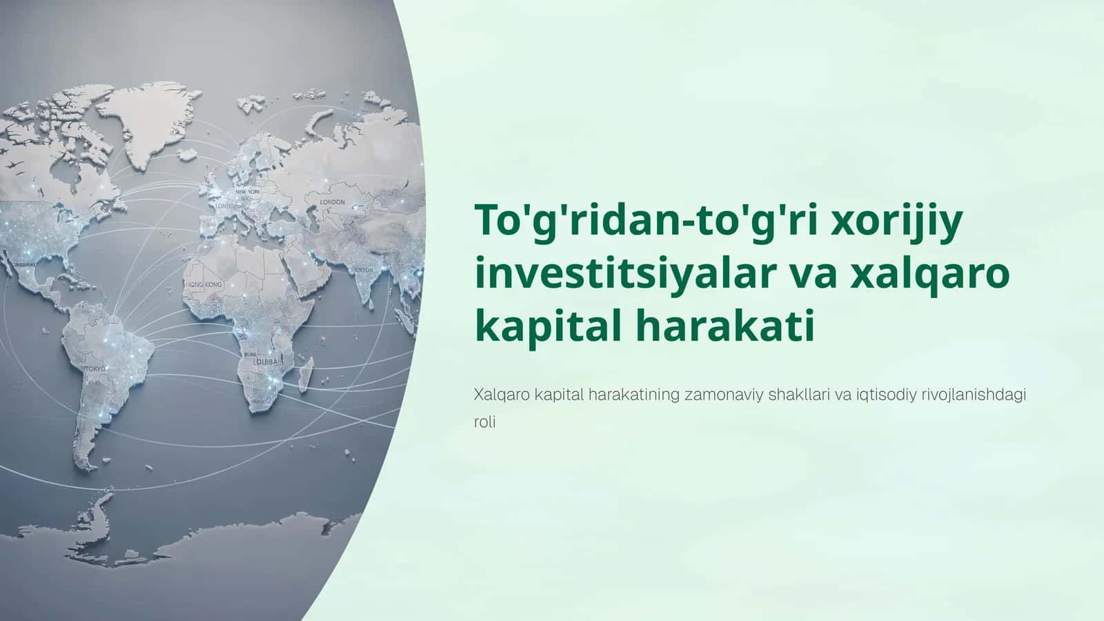 To'g'ridan-to'g'ri xorijiy investitsiyalar va xalqaro kapital harakati 1