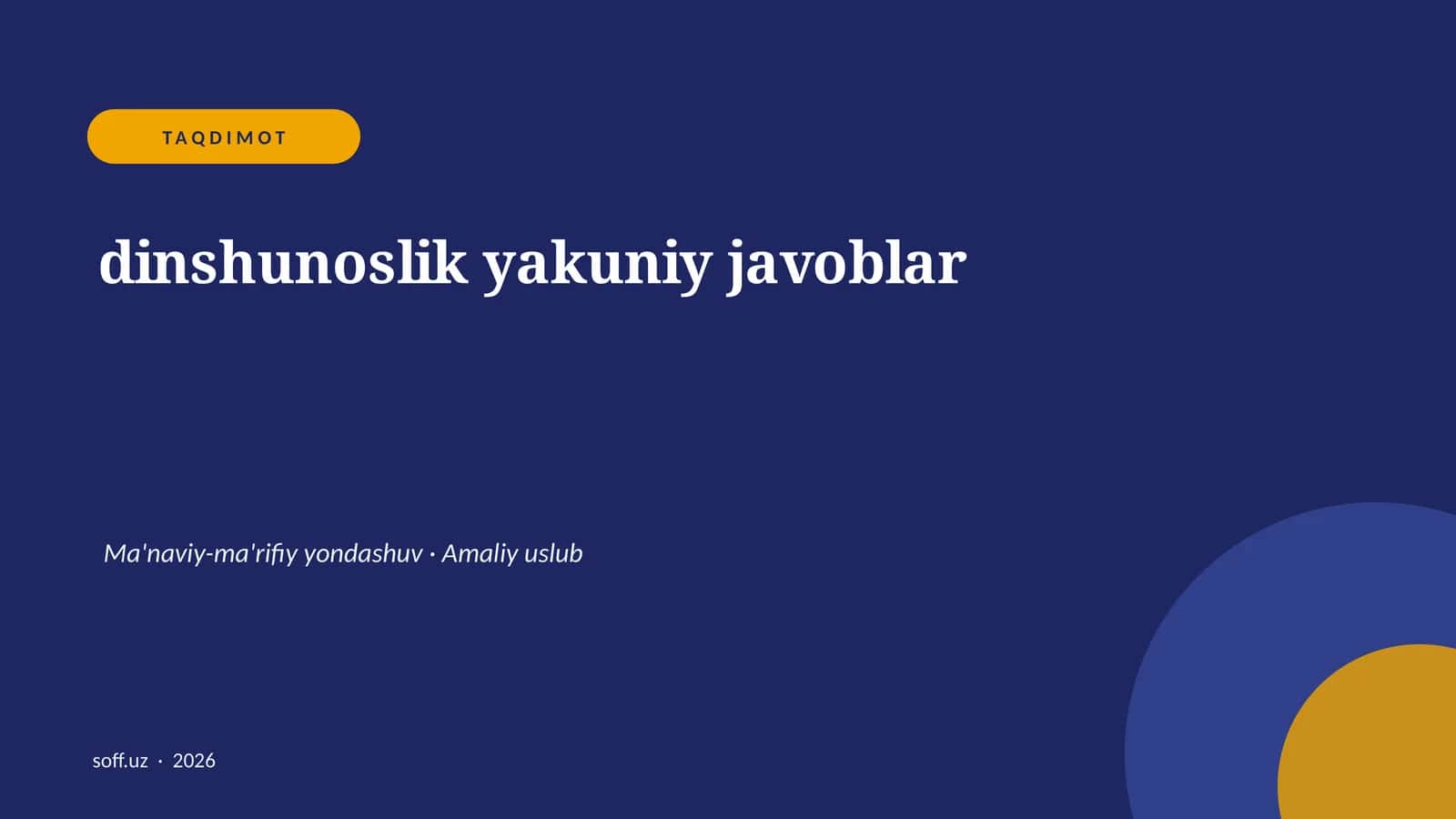 dinshunoslik yakuniy javoblar 1