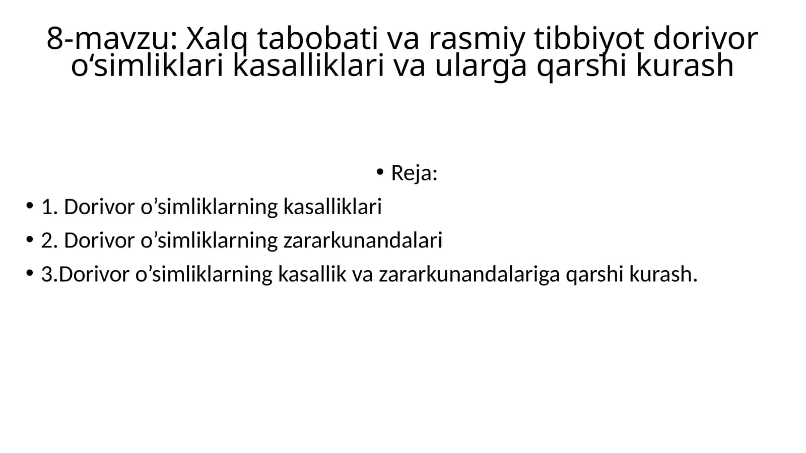 Xalq tabobati va rasmiy tibbiyot dorivor o‘simliklari kasalliklari va ularga qarshi kurash 1