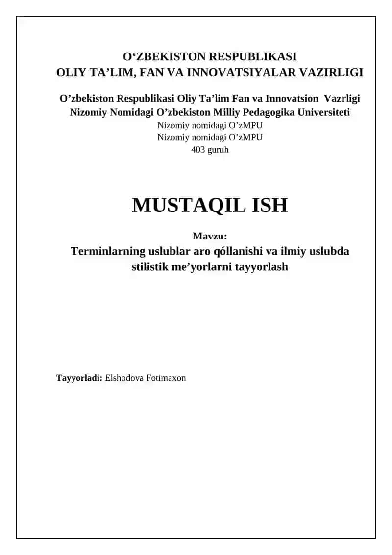 Terminlarning uslublar aro qóllanishi va ilmiy uslubda stilistik me’yorlarni tayyorlash