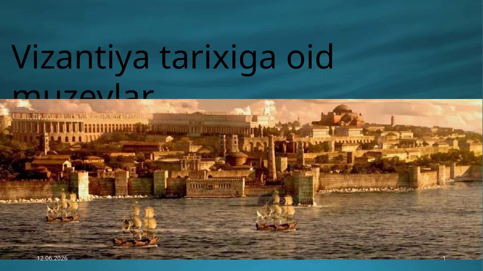 Vizantiya tarixiga oid muzeylar 1