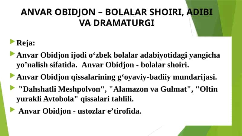 Anvar Obidjon - Bolalar Shoiri, Adibi va Dramaturgi 1