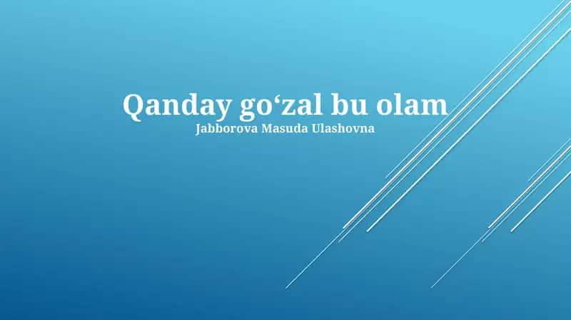 Qanday goʻzal bu olam 1