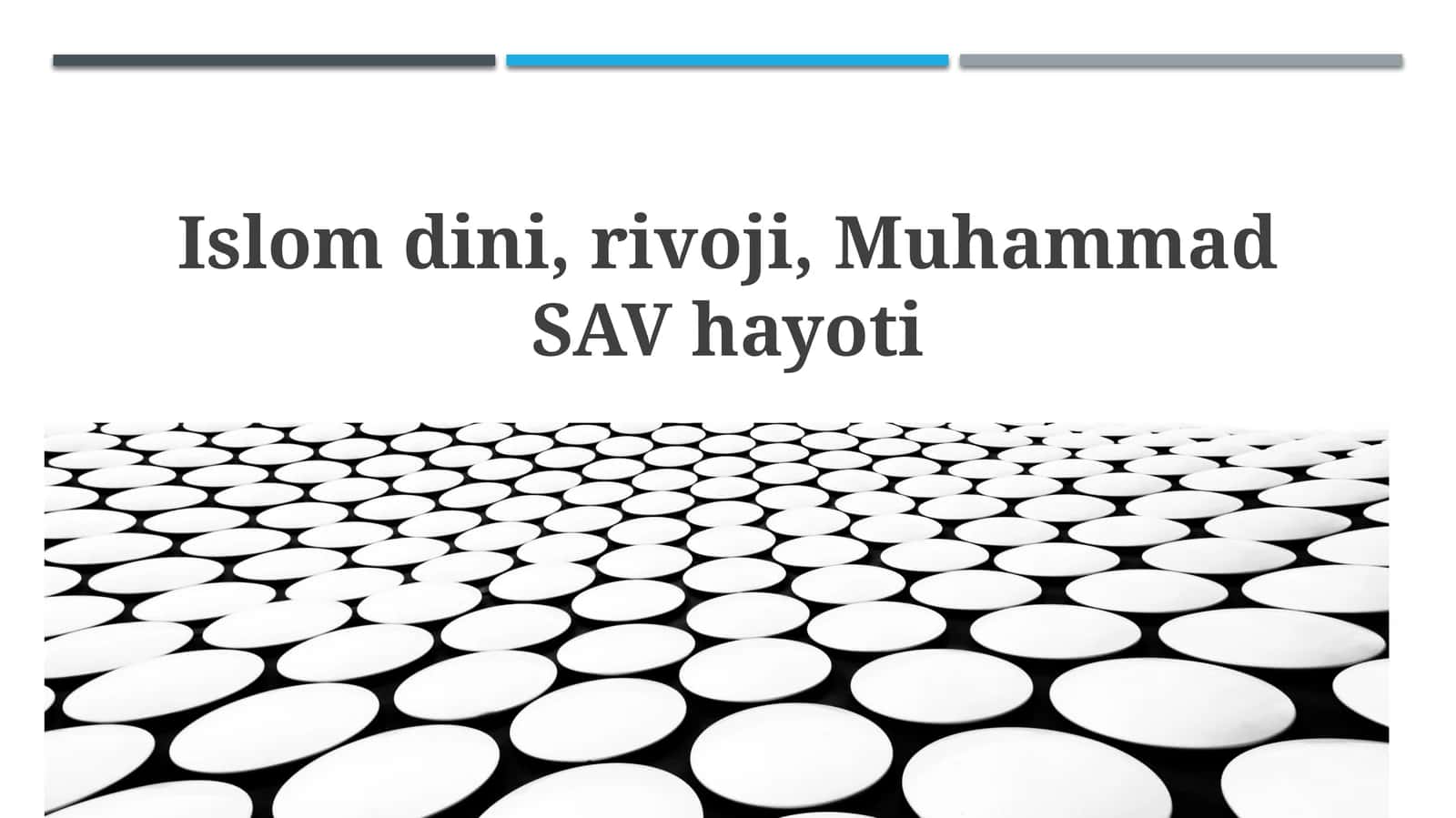Islomning paydo bo'lishi va rivojlanishi 1