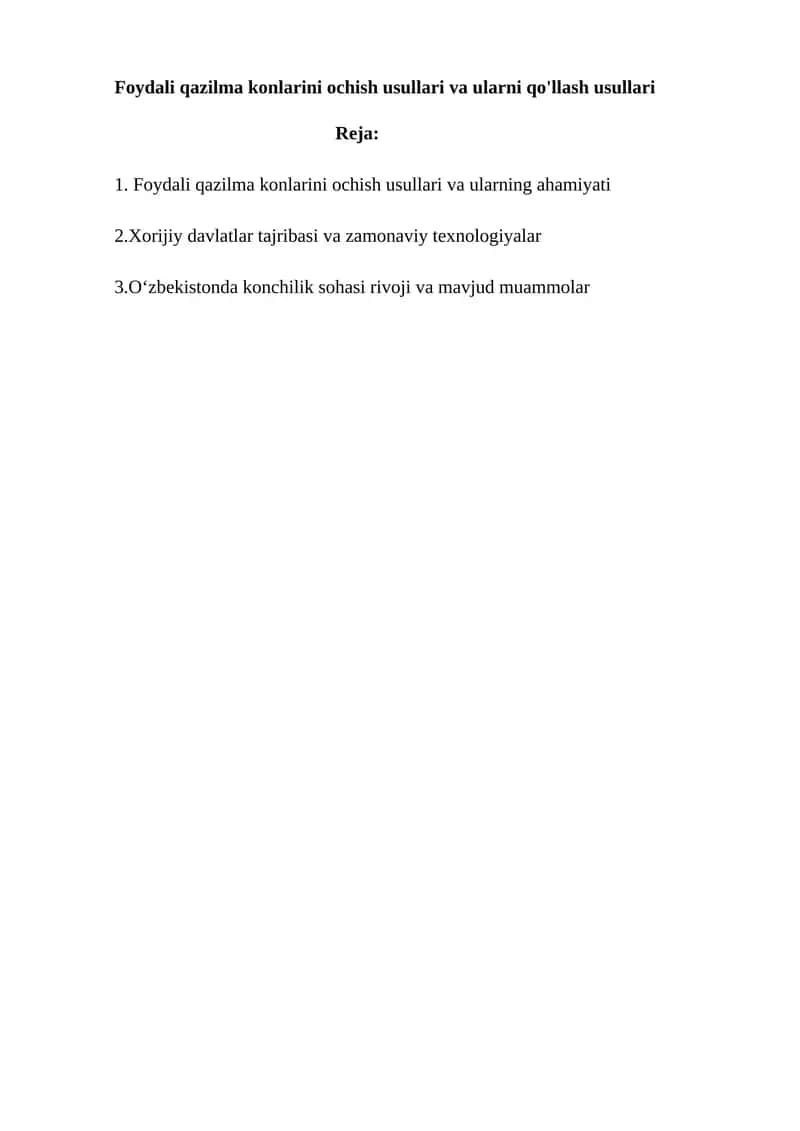 Foydali qazilma konlarini ochish usullari va ularni qo'llash usullari 1