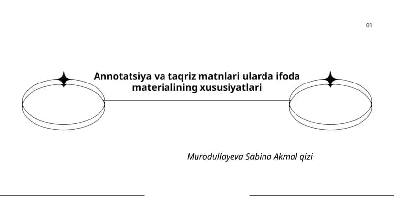Annotatsiya va taqriz matnlari ularda ifoda materialining xususiyatlari 1